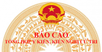 Báo cáo tổng hợp ý kiến, kiến nghị của cử tri trước kỳ họp thứ 10 Hội đồng nhân dân huyện khóa XII